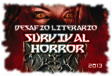 Survival Horror, Desafio Literario 2013