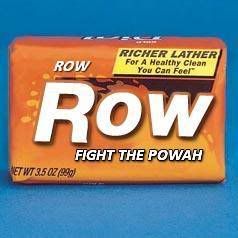 ROWROWFightthepowahsoap.jpg