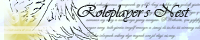 ♥ Roleplayer's Nest ♥ banner
